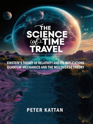 cover image of The Science of Time Travel